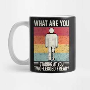 Funny Amputee Humor Two Legged Freak Mug